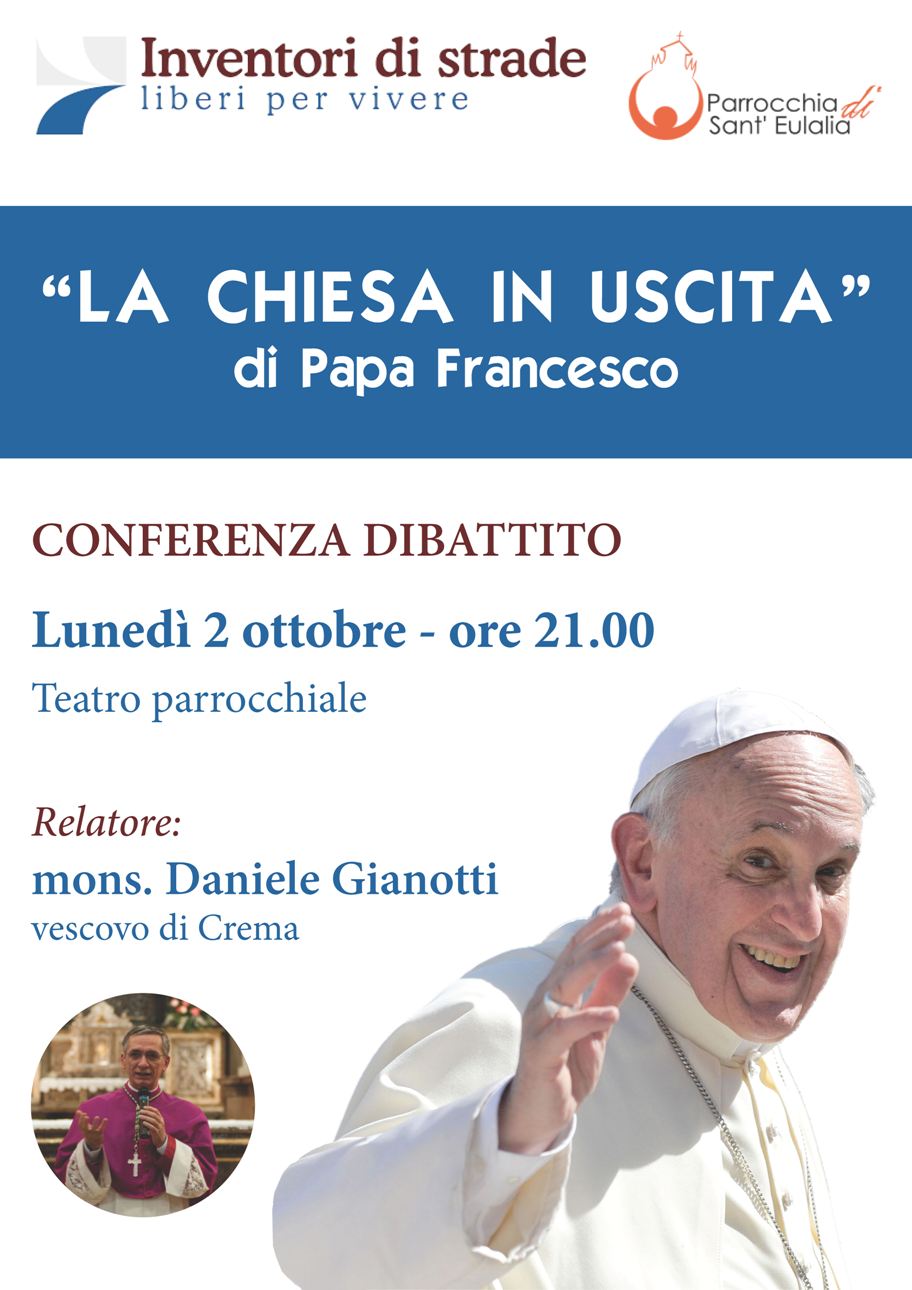 La Chiesa in uscita di Papa Francesco - Mons. Gianotti - 2 ottobre 2017 - S.Ilario